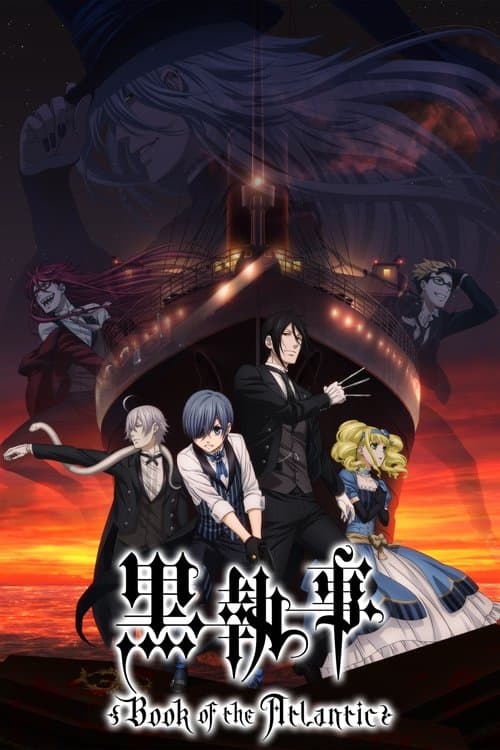 Kuroshitsuji: Book of the Atlantic (2017) poster