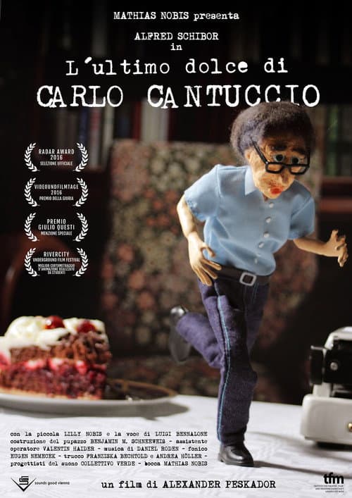 L'ultimo dolce di Carlo Cantuccio (2016) poster
