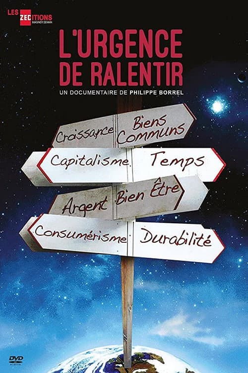 L'Urgence de ralentir (2014) poster