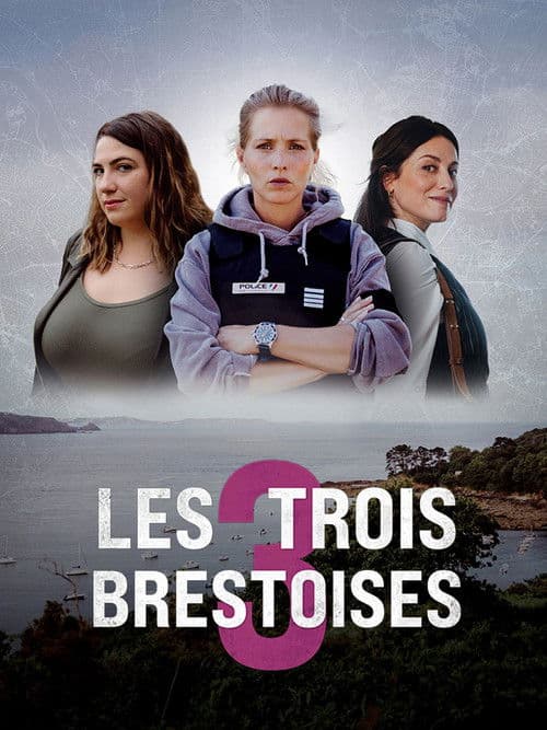 Les Trois Brestoises (2025) poster
