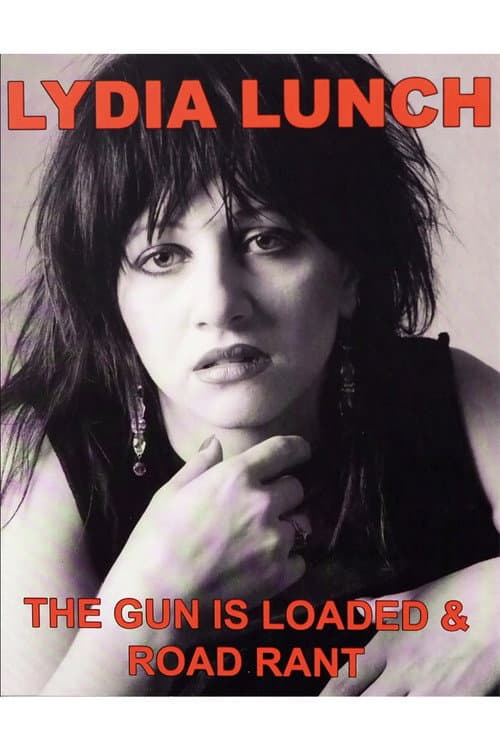 Road Rant: A Week On the Road With Lydia Lunch (2012) poster
