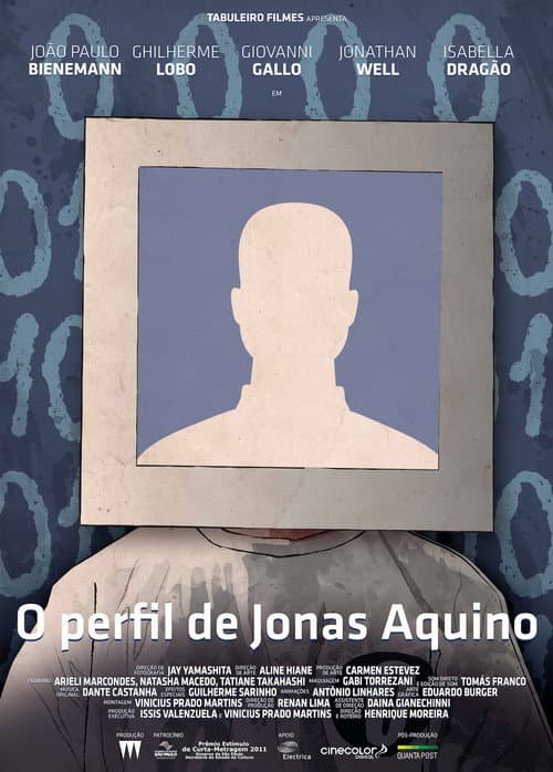 O Perfil de Jonas Aquino (2013) poster