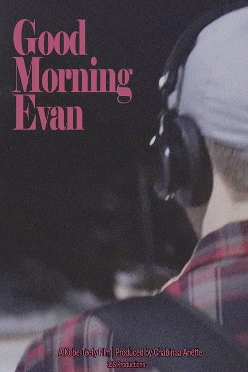 Good Morning Evan (2026) poster
