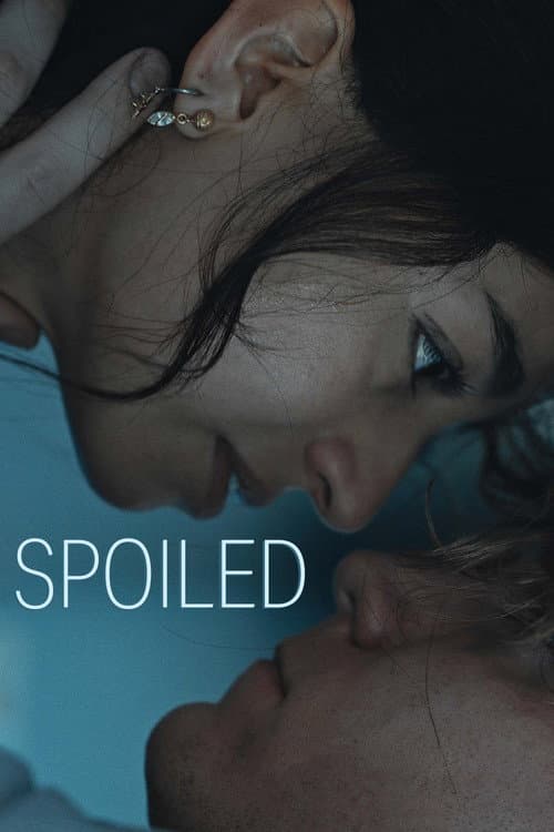 Spoiled (2026) poster