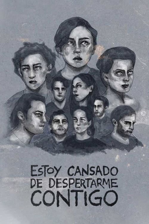 Estoy cansado de despertarme contigo (2022) poster