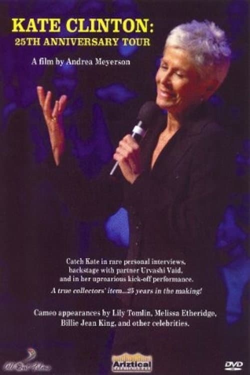 Kate Clinton: The 25th Anniversary Tour (2007) poster