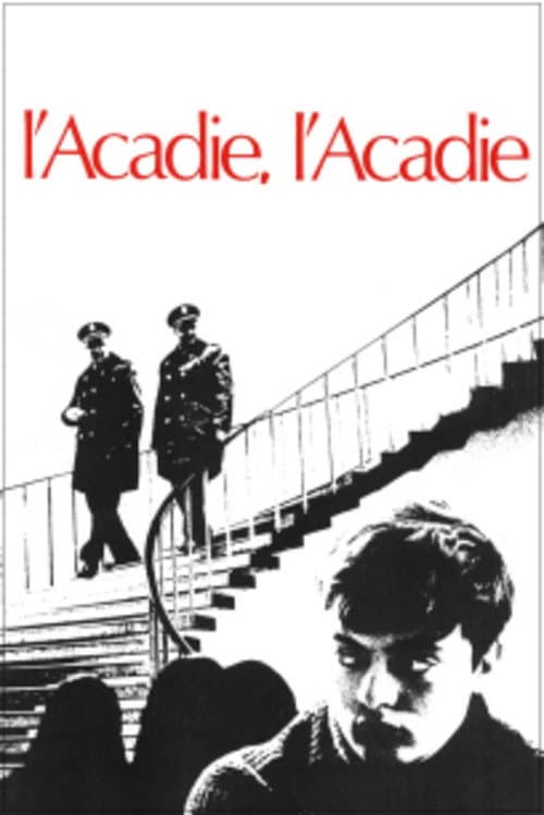 L'Acadie, l'Acadie?!? (1971) poster
