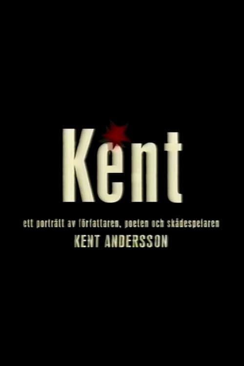 Kent - ett porträtt av Kent Andersson (2004) poster