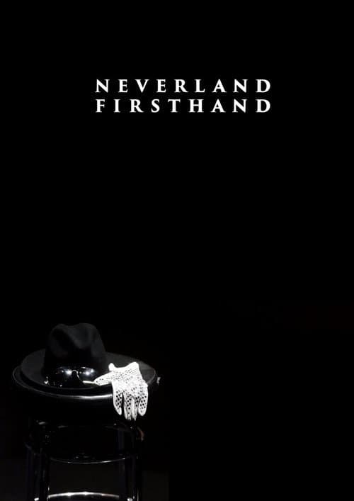 Neverland Firsthand: Investigating the Michael Jackson Documentary (2019) poster