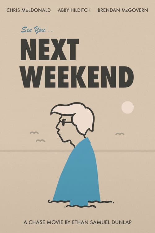 See You Next Weekend (2019) poster