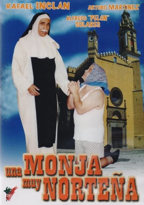 Una monja muy norteña (1997) poster