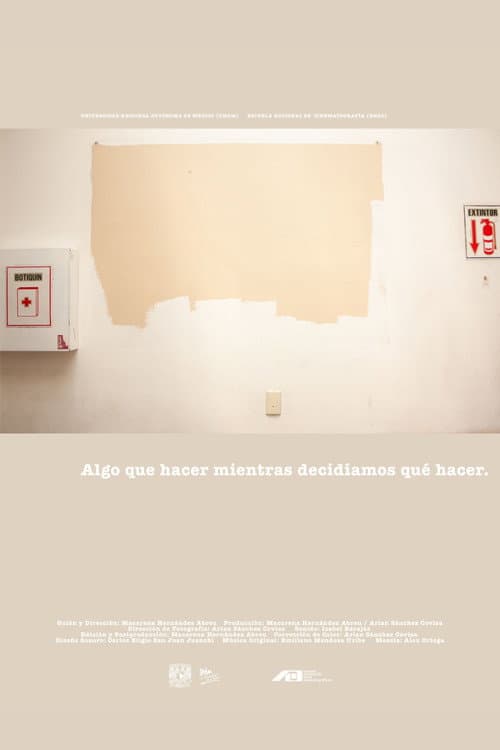 Algo que hacer mientras decidíamos que hacer (2023) poster