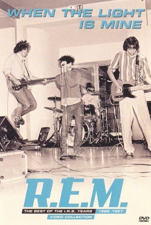 R.E.M.: When the Light is Mine (2006) poster