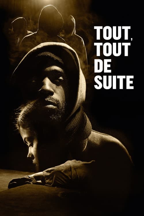 Tout, tout de suite (2016) poster