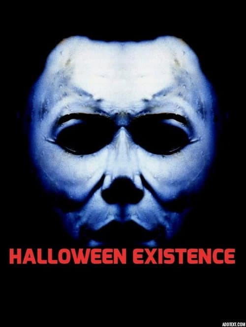 Halloween: Existence (2012) poster