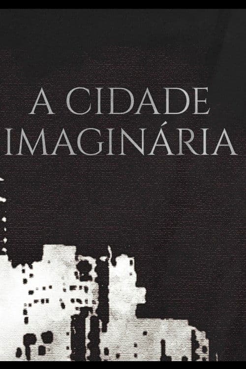 A Cidade Imaginária (2026) poster