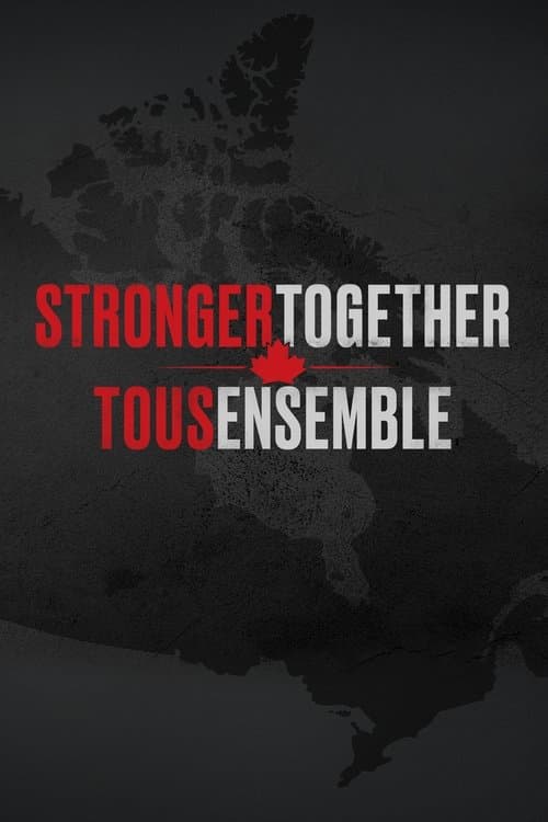 Stronger Together, Tous Ensemble (2020) poster