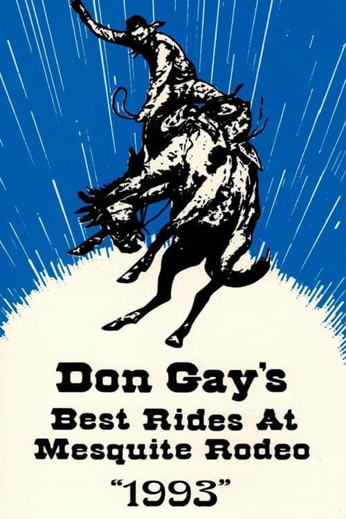 Don Gay's Best Rides At Mesquite Rodeo 1993 (1994) poster