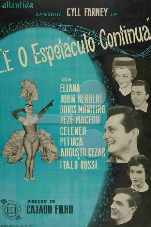 E o Espetáculo Continua (1959) poster