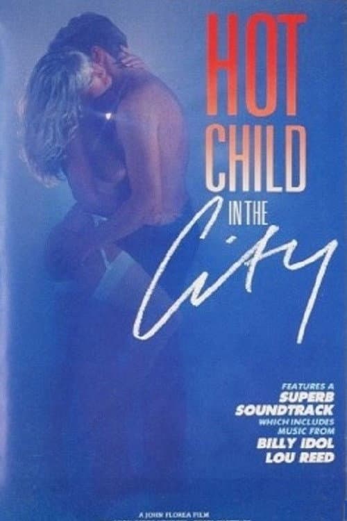 Hot Child in the City (1987) poster