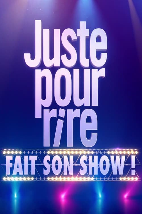 Juste pour rire fait son show (2016) poster