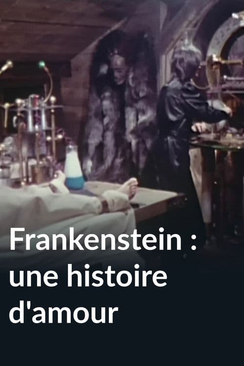 Frankenstein : Une histoire d'amour (1974) poster