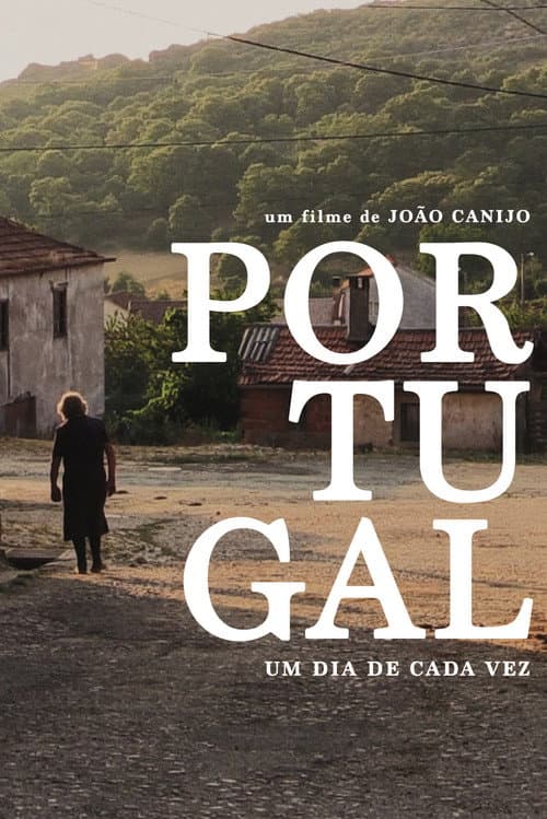 Portugal: Um Dia de Cada Vez (2015) poster