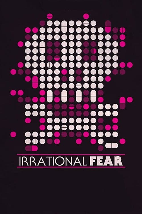 Irrational Fear (2017) poster
