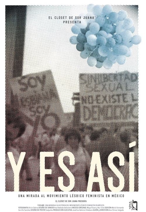 Y es así. Una mirada al movimiento lésbico feminista en México (2019) poster