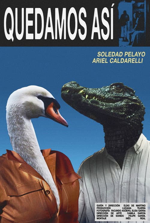 Quedamos Así (2025) poster