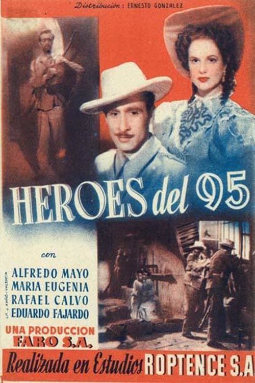 Heroes del 95 (1947) poster