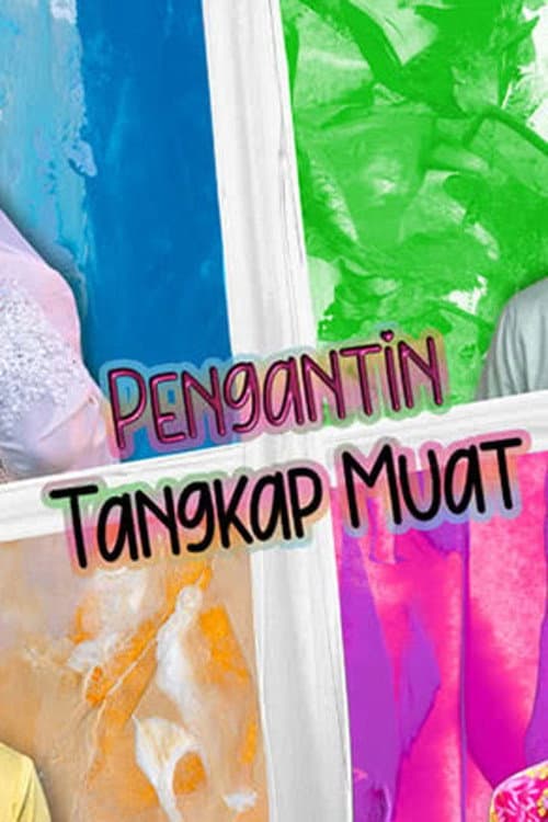Pengantin Tangkap Muat (2023) poster