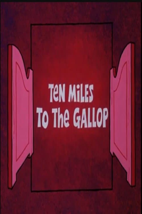 Ten Miles to the Gallop (1973) poster