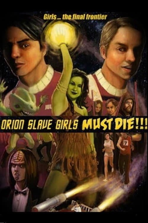 Orion Slave Girls Must Die (2007) poster