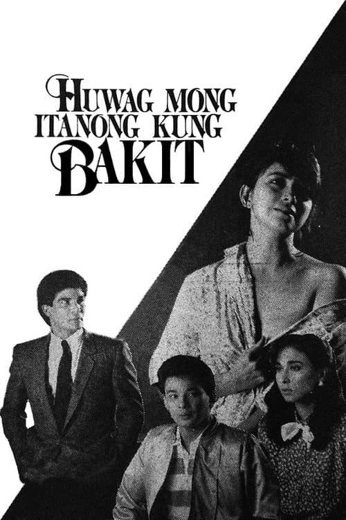 Huwag Mong Itanong Kung Bakit (1988) poster