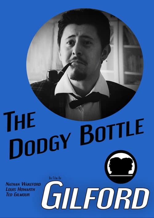 The Dodgy Bottle () poster