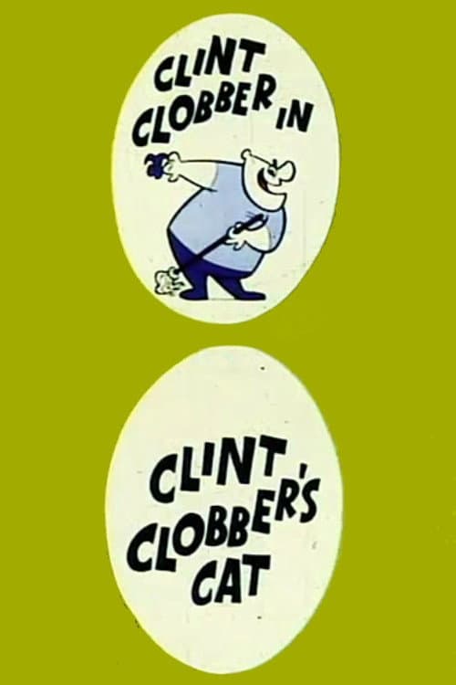 Clint Clobber's Cat (1957) poster