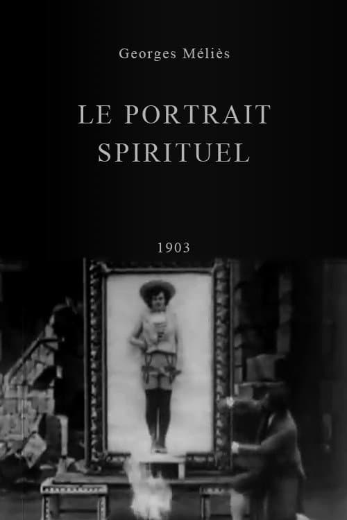 Le Portrait spirituel (1903) poster