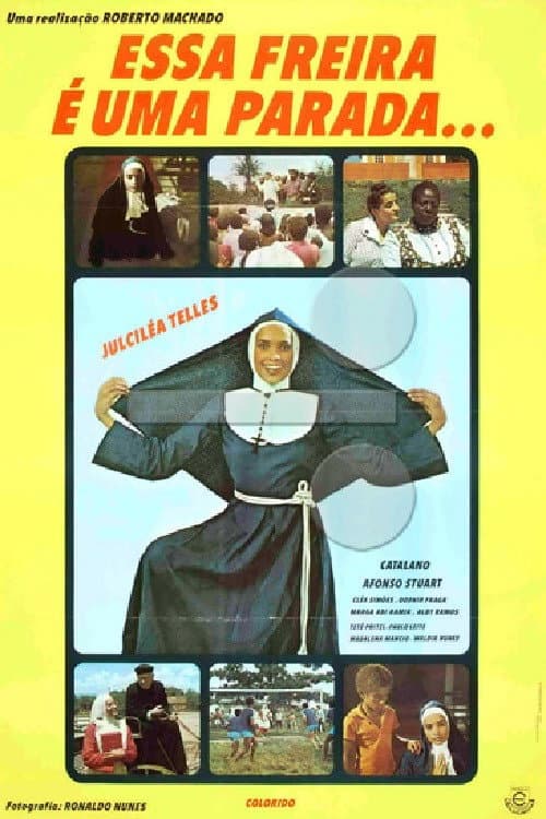 Essa Freira É Uma Parada (1977) poster