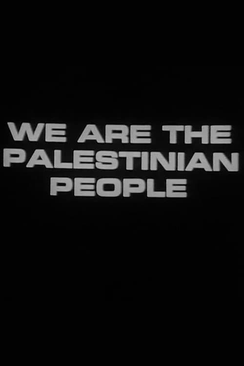 We Are the Palestinian People (Newsreel #65) (1973) poster
