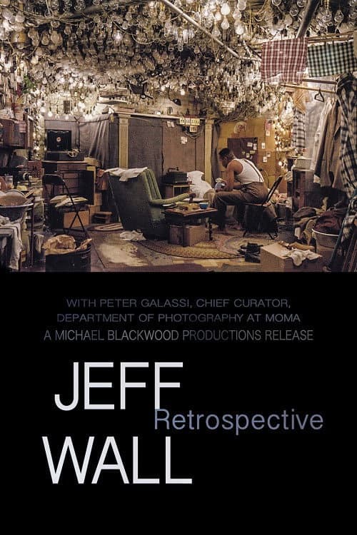 Jeff Wall: Retrospective (2007) poster