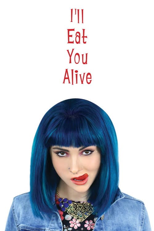I'll Eat You Alive (2015) poster