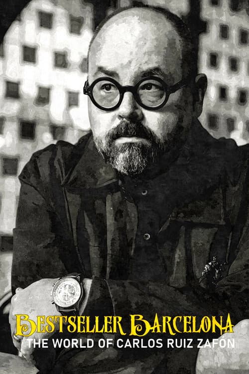 Bestseller Barcelona – Die Welt des Carlos Ruiz Zafón (2022) poster