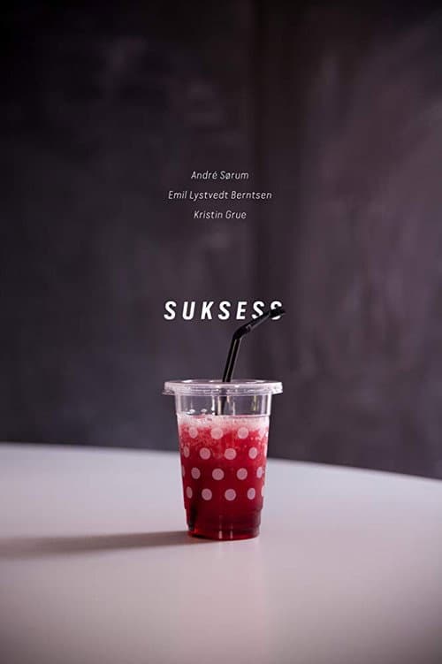 Suksess (2018) poster