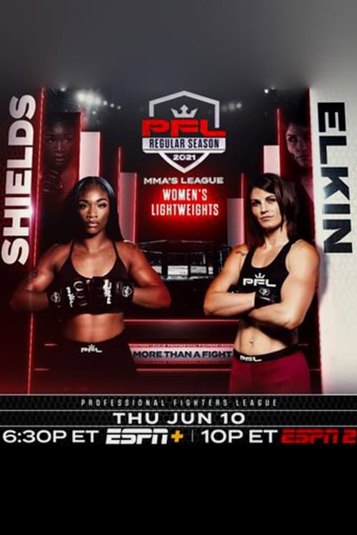 PFL 2021 #4: Regular Season - Shields vs. Elkin (2021) poster