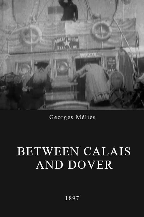 Entre Calais et Douvres (1897) poster