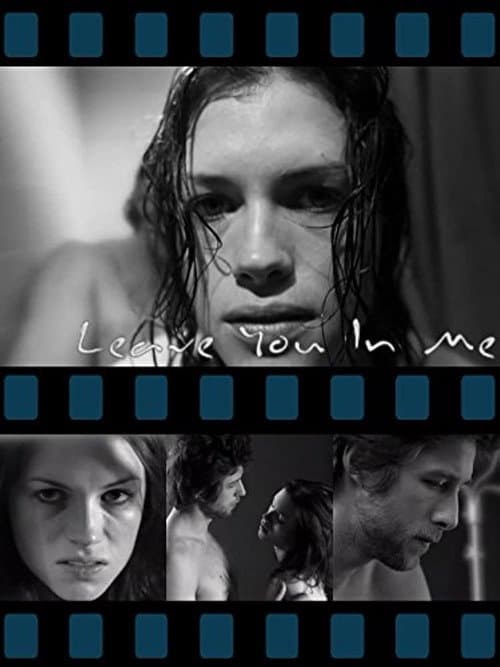 Leave You in Me (2007) poster
