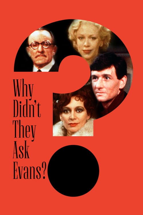 Why Didn't They Ask Evans? (1980) poster