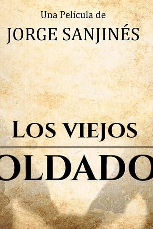 Los Viejos Soldados (2022) poster