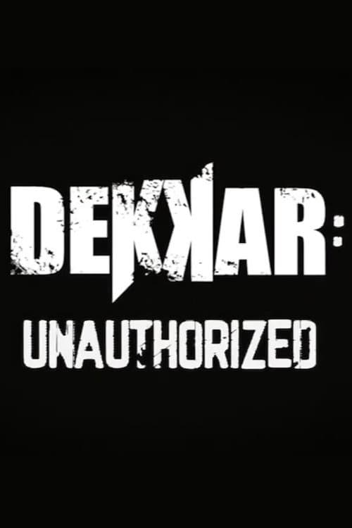 Dekkar: Unauthorized (2022) poster